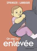 On me l'a enlevée - Par Springer & Lambour - Vents d'Ouest