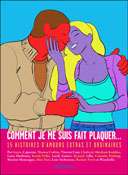 Comment je me suis fait plaquer… – Collectif – Ed. Dupuis