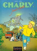 Denis Lapière : « L'adaptation cinématographique de Charly est en tournage ! ».
