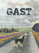 Gast - Par Carol Swain (trad. G.S. Colsim)- Ça et Là