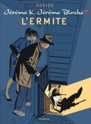 Jérôme K. Jérôme Bloche T24 : L'Ermite - Par Dodier - Dupuis