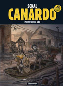 Canardo T23 : Mort sur le lac - Par Benoît et Hugo Sokal & Pascal Regnault - Casterman
