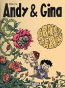 Andy et Gina - T4 : Fratrie party - par Relom - Fluide Glacial