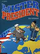 Mister Président - T2 : Mister President en voyage - Par Clarke - Lombard.