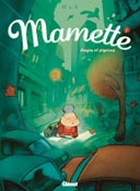 Mamette - T1 : Anges et Pigeons - Par Nob - Glénat (Tchô)