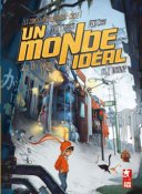 Un Monde idéal - T1 : L'Usine - Chen Weidong & Peng Chao - Xiao Pan