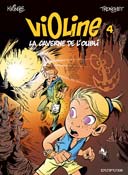 Violine - T4 : La Caverne de l'oubli - Par Tronchet & Krings - Dupuis