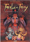 Trolls de Troy - T9 : Les Prisonniers du Darshan (1)- Par Arleston & Mourier - Soleil