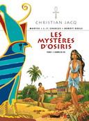 Les mystères d'Osiris - T1 : L'arbre de vie - par C. Jacq, M & JF Charles, B.Roels - Glénat