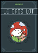 Le gros lot - Nikola Witko - Carabas