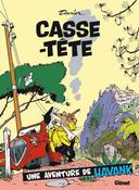 Havank, tome 1 : Casse-tête - Par Danier - Glénat