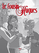 Le Cousin Hugues - Par Max Braslavsky - Delcourt