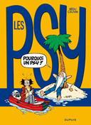Les Psy - T17 : "Pourquoi un Psy ?" - Par Cauvin & Bedu - Dupuis