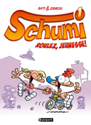 Schumi - T1 : "Comme sur des roulettes" - Par E411 & Zidrou - Paquet