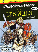 L'Histoire de France pour les nuls T1. Les Gaulois – Par J-J. Julaud, G. Parma t L. Queyssi – First Editions