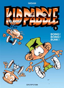 Boing ! Boing ! Bunk ! - Kid Paddle n°9 - Midam - Dupuis
