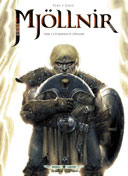 Mjöllnir, T1 : Le Marteau et l'Enclume – Par Olivier Peru et P-D Goux – Soleil Celtic