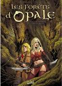 Les Forêts d'Opale, T8 : Les Hordes de la Nuit – Par Arleston & Pellet – Soleil