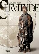 Les splendeurs attendues d'une "Servitude" 