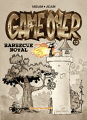 Game Over, T12 : Barbecue Royal - Par Midam, Adam & Co - Glénat/Mad Fabrik