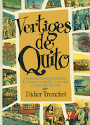 Vertiges de Quito – Par Tronchet – Futuropolis