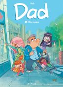 Dad T1 : Filles à papa - Par Nob - Dupuis