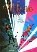 Mélusine, T23 : Fée contre sorciers - Par Clarke - Dupuis