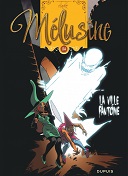 Mélusine, T. 24 : La Ville fantôme - Par Clarke - Dupuis