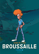Broussaille - une intégrale 100% nature