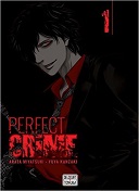Perfect Crime T1 - Par Arata Miyatsuki & Yuya Kanzaki - Delcourt Tonkam