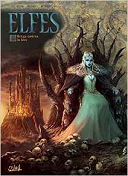 Elfes T. 16 - Par Jean-Luc Istin & Kyko Duarte - Soleil