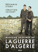 Une nouvelle histoire de la guerre d'Algérie en bande dessinée