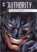The Authority - Les Années Stormwatch Vol. 2 - Par Warren Ellis & Tom Raney - Urban Comics