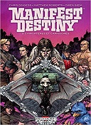 Manifest Destiny T3 - Par Chris Dingess - Matthew Roberts - Owen Gieni - Delcourt Comics