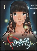 Firefly T1 - Par Ryukishi07 & Nokuto Koike - Komikku Editions