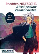 Ainsi parlait Zarathoustra de Friedrich Nietzsche - Par Ichirô Horie & Aki Jûjô - Kurokawa