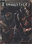 Injustice 2, tome 5 - Par Tom Taylor - Bruno Redondo & Daniel Sampere - Urban Comics