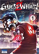 Guess What ! T.1 - Par Abendsen & Ubik - Ki-oon