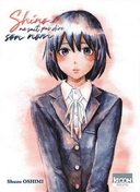Shino ne sait pas dire son nom - Par Shuzo Oshimi - Ki-oon