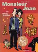 Monsieur Jean - T7 : Un Certain Equilibre - Par Dupuy & Berbérian