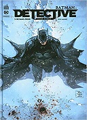 Batman Detective T. 3 : De sang-froid - Par Peter Tomasi & Tom Taylor - Doug Mahnke & Collectif - Urban Comics