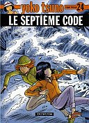 Yoko Tsuno - T24 : Le Septième Code - Par R. Leloup - Dupuis