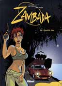 Zambada - T4 : « Double Jeu » - Par Autheman & Maltaite - Glénat 