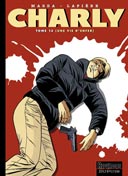 Charly T.13 : « Une Vie d'Enfer » - Par Lapière & Magda - Dupuis