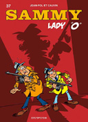 Sammy T37 - Lady "O." - Cauvin et Jean-Pol - Dupuis 