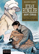 Ethan Ringler - T3 : Quand viennent les ombres - par Filippi et Mezzomo – Ed. Dupuis