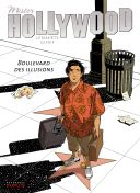 Mister Hollywood - T1 : Boulevard des illusions - Gihef & Lenaerts - Dupuis