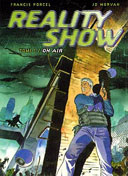 Reality Show - T1 : « On Air » - Morvan & Porcel - Dargaud
