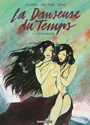 La danseuse du temps – T2 : La Chamane – par Illona, Jee-Yun & Jung – Dargaud