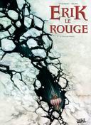 Erik le Rouge T1 - Par Sieurac & Di Giorgio - Soleil
